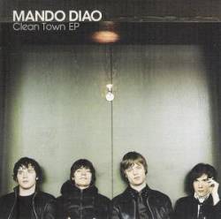 Mando Diao : Clean Town